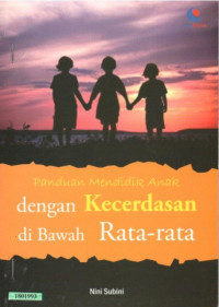 Image of Panduan mendidik anak dengan kecerdasan di bawah rata-rata