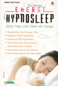 Image of Energi hypnosleep : untuk hidup lebih sehat dan bahagia