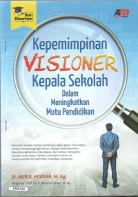 Image of Kepemimpinan visioner kepala sekolah dalam meningkatkan mutu pendidikan