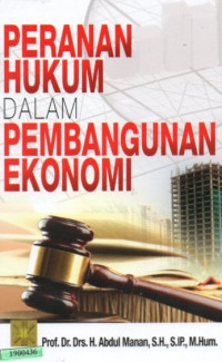 Image of Peranan hukum dalam pembangunan ekonomi