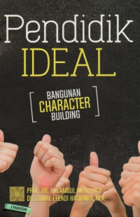 Image of Pendidik ideal : bangunan character building