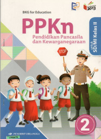 Image of PPKn : pendidikan pancasila dan kewarganegaraan untuk SD/MI kelas II berdasarkan kurikulum 2013 (revisi 2016)