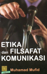 Image of Etika dan filsafat komunikasi
