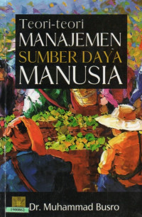 Image of Teori-teori manajemen sumber daya manusia