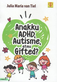 Image of Anakku ADHD, autisme, atau gifted