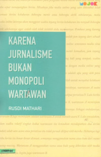 Image of Karena jurnalisme bukan monopoli wartawan