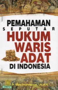 Image of Pemahaman seputar hukum waris adat di Indonesia