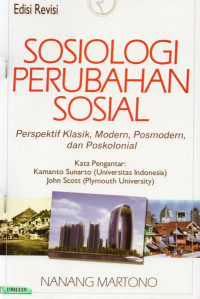 Image of Sosiologi perubahan sosial : perspektif klasik, modern, posmodern, dan poskolonial
