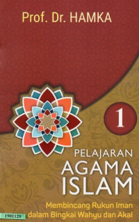 Image of Pelajaran agama Islam 1 : membincang rukun iman dalam bingkai wahyu dan akal