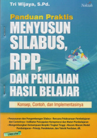 Image of Panduan praktis menyusun silabus, RPP, dan penilaian hasil belajar : Konsep, contoh, dan implementasinya