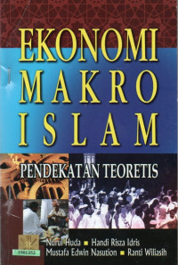 Image of Ekonomi makro islam : Pendekatan teoritis
