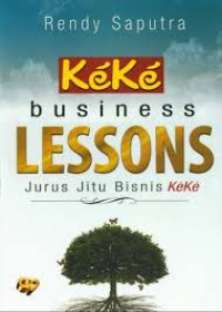 Image of Keke business lessons : Jurus jitu bisnis keke