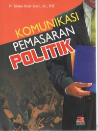 Image of Komunikasi pemasaran politik