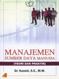 Image of Manajemen sumberdaya manusia : (Teori dan praktik)