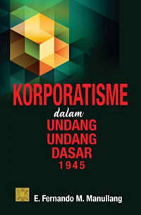 Image of Korporatisme dalam undang-undang dasar 1945
