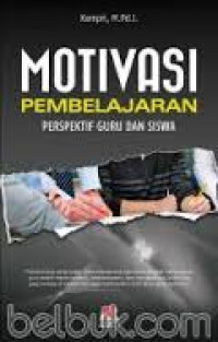 Image of Motivasi pembelajaran : Perspektif guru dan siswa