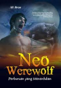 Image of Neo werewolf : Perburuan yang menentukan