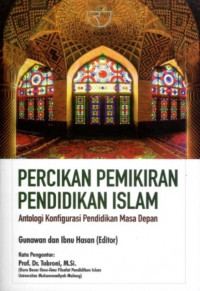 Image of Percikan pemikiran pendidikan islam : Antologi konfigurasi pendidikan masa depan