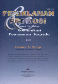 Image of Periklanan promosi : aspek tambahan komunikasi pemasaran terpadu jilid 1 / Terence A. Shimp