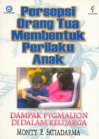 Image of Persepsi orang tua membentuk perilaku anak