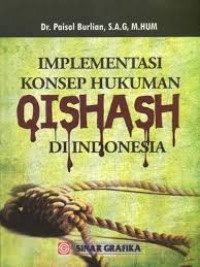 Image of Implementasi konsep hukuman qishash di Indonesia