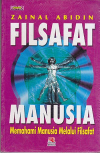 Image of Filsafat manusia : memahami manusia melalui filsafat