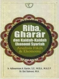 Image of Riba, gharar dan kaidah-kaidah ekonomi syariah : Analisa fikih & ekonomi