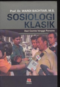 Image of Sosiologi klasik : dari comte hingga parsons