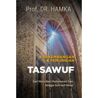 Image of Perkembangan & pemurnian tasawuf : Dari masa Nabi Muhammad Saw. hingga sufi-sufi besar
