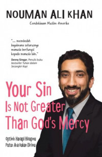 Image of Your sin is not greater than God's Mercy : Optimis hadapi hidupmu putus asa bukan dirimu